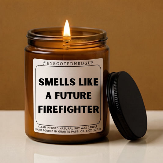 "Smells Like A Future Firefighter" Candle